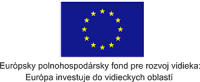 Európsky polnohospodársky fond pre rozvoj vidieka: Európa investuje do vidieckych oblastí